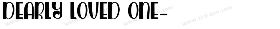 Dearly Loved One字体转换